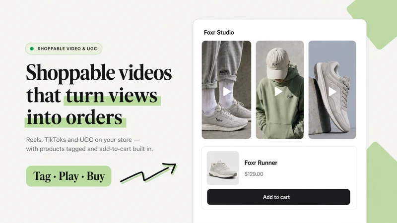 Foxr Shoppable Videos & UGC