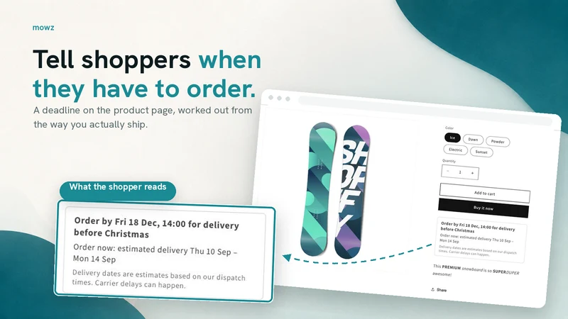 Mowz Delivery Deadline
