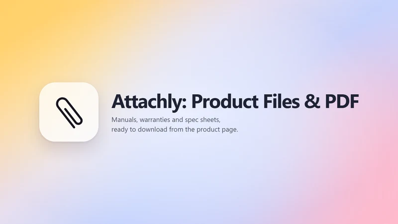 Attachly: Product Attachments