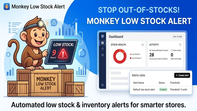 Monkey Low Stock Alert