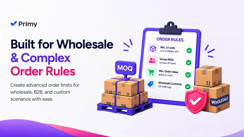 Primy ‑ AI Order Limits & MOQ