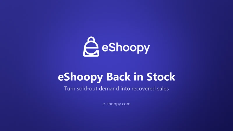 eShoopy Back in Stock