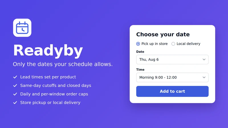 Readyby Pickup Delivery Dates