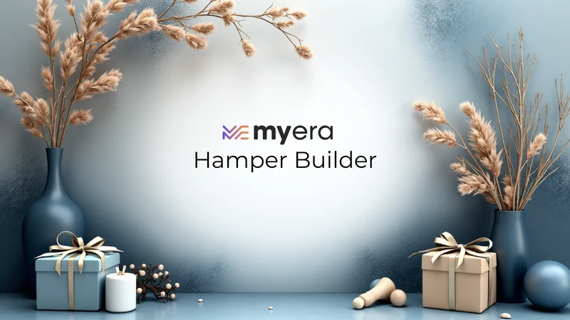 MyEra Dynamic Hamper Builder