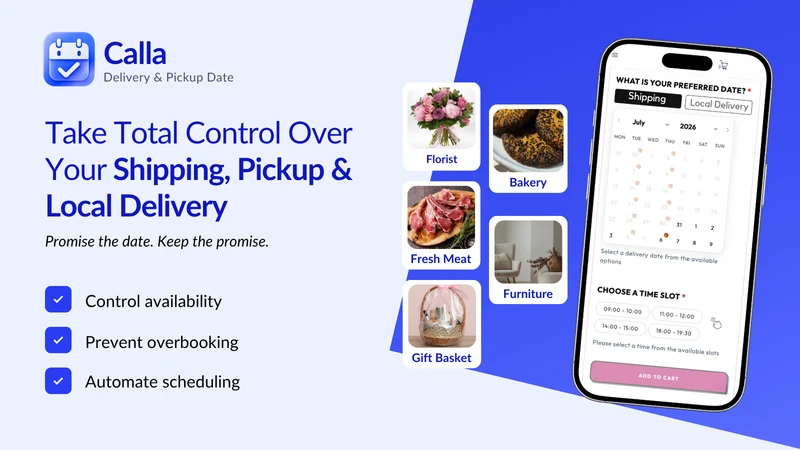 Calla ‑ Delivery & Pickup Date