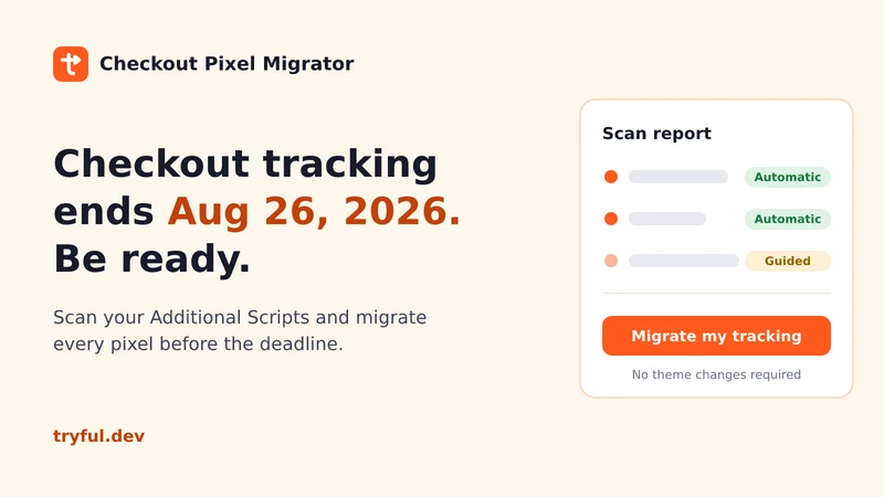 Tryful Checkout Pixel Migrator