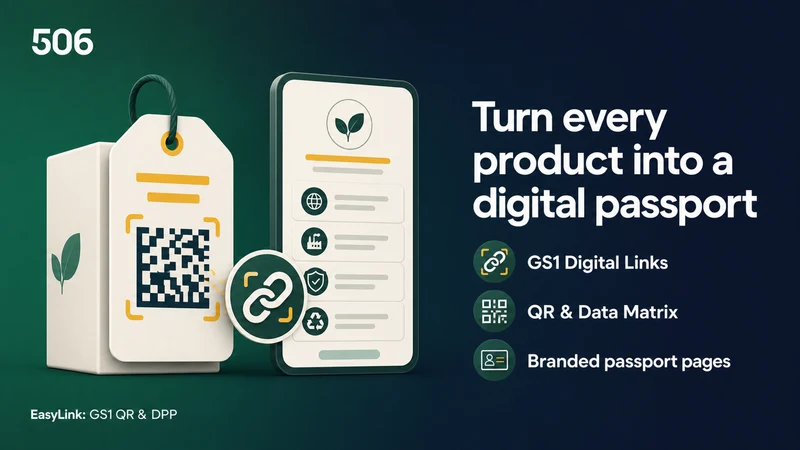EasyLink: GS1 QR & DPP