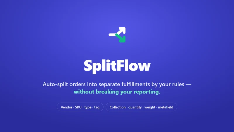 SplitFlow ‑ Order Splitter