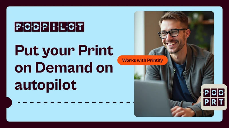 PODPilot for Printify
