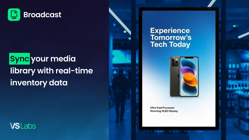 Broadcast ‑ Digital Signage