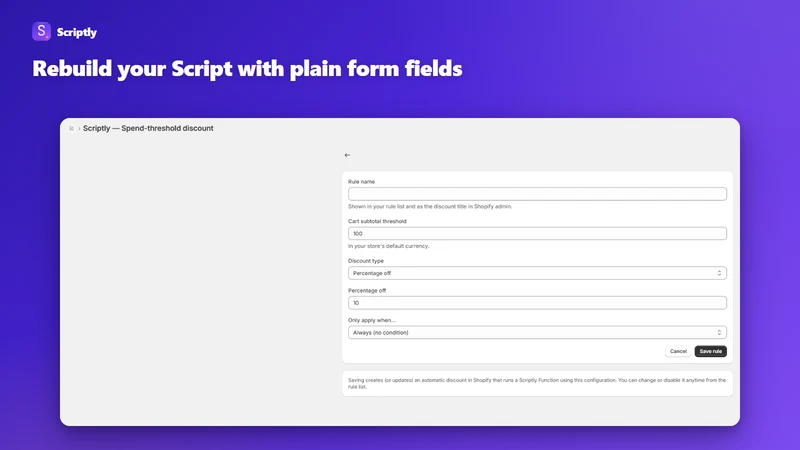 Scriptly: Order Limits & Rules