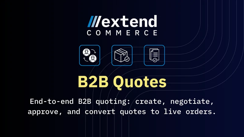 Extend B2B Quotes