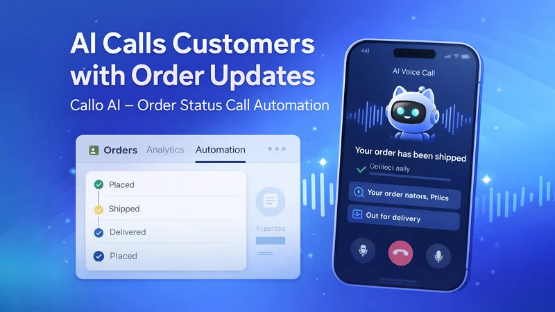 Callo AI Order Status Call