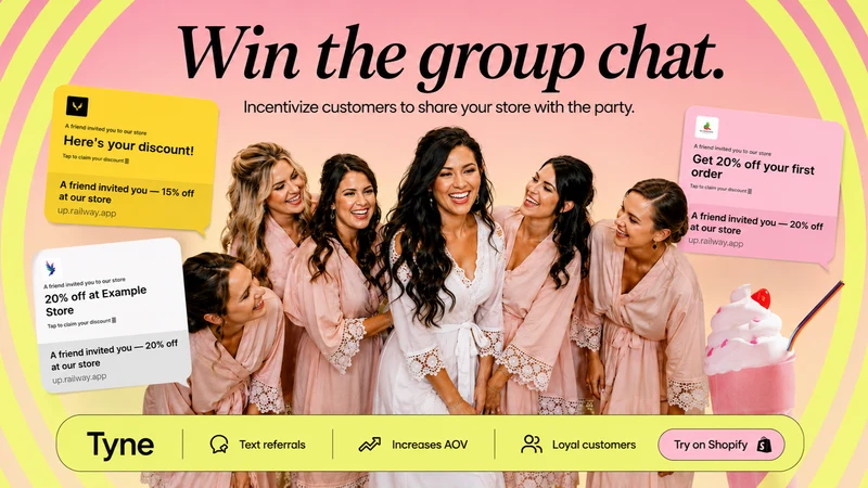 Tyne: Text Referral Program