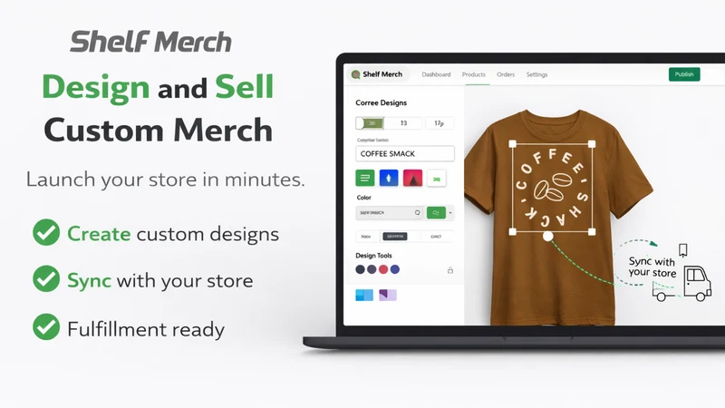 Shelf Merch: Print On Demand