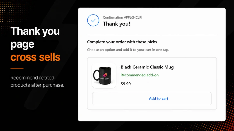 PostSurge Post Purchase Upsell