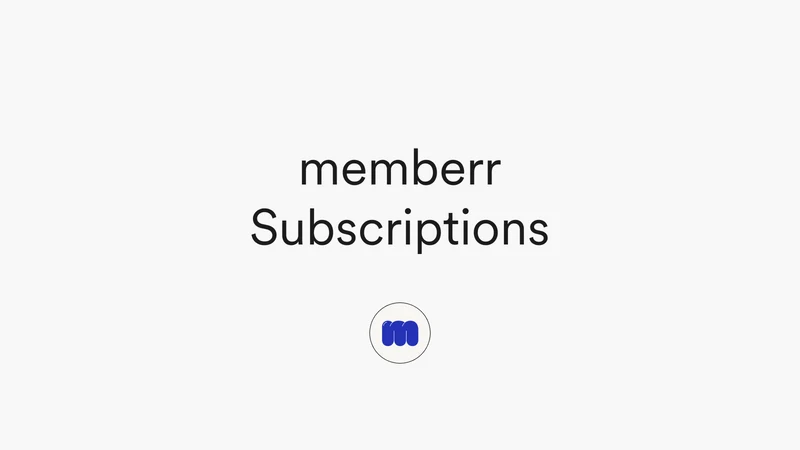 memberr Subscriptions