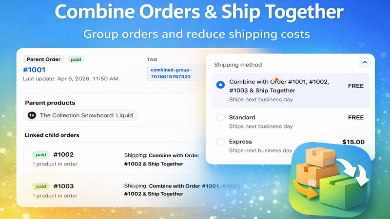 Combine Orders & Ship Together