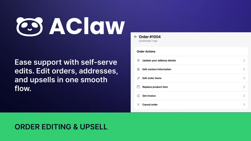 AClaw: Order Editing & Upsell