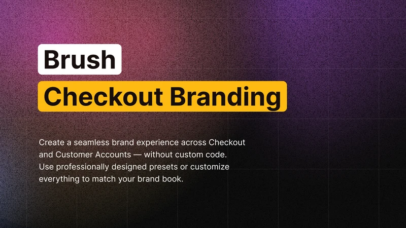 Brush Checkout/Account Styles