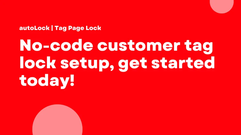 autoLock | Tag Page Lock