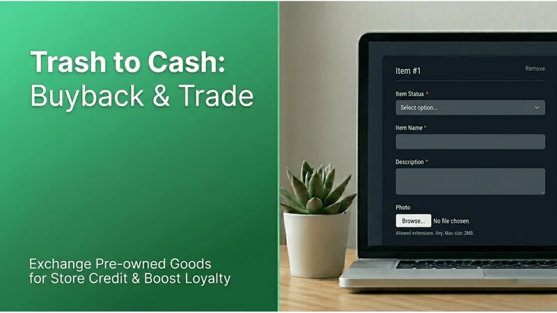 Trash to Cash: Buyback & Trade