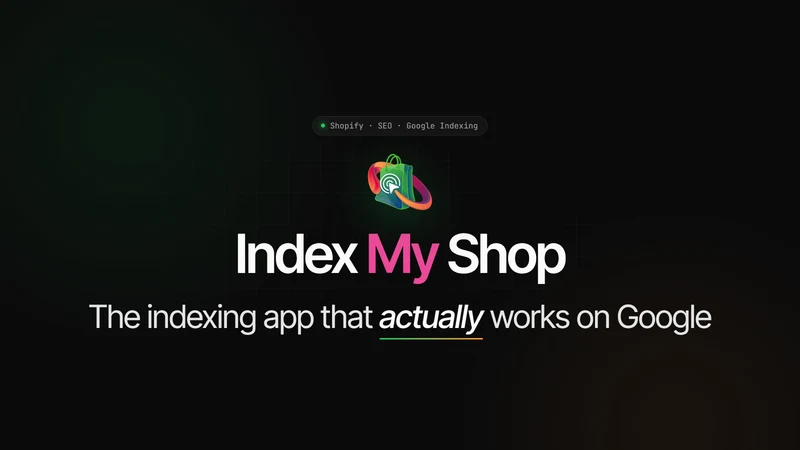 IndexMyShop (on Google)