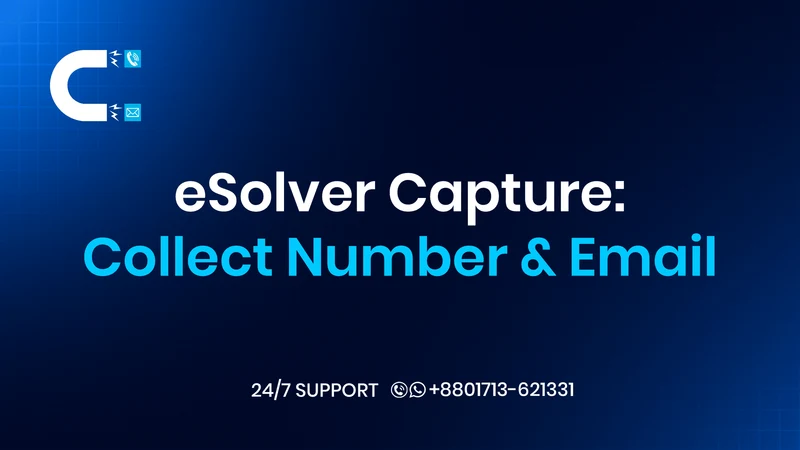 eSolver Capture:Number,Email
