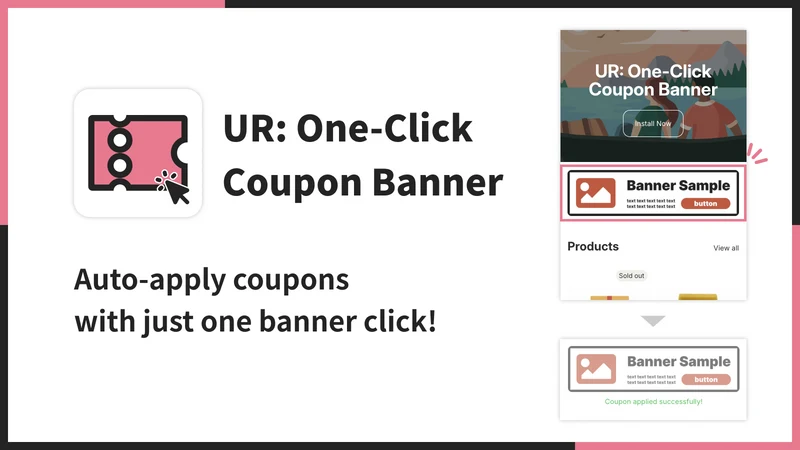 UR: One‑Click Coupon Banner