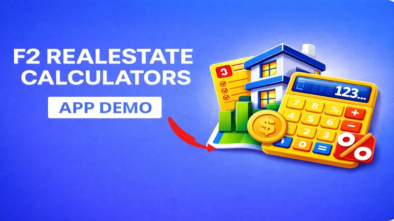 F2 Real Estate Calculators