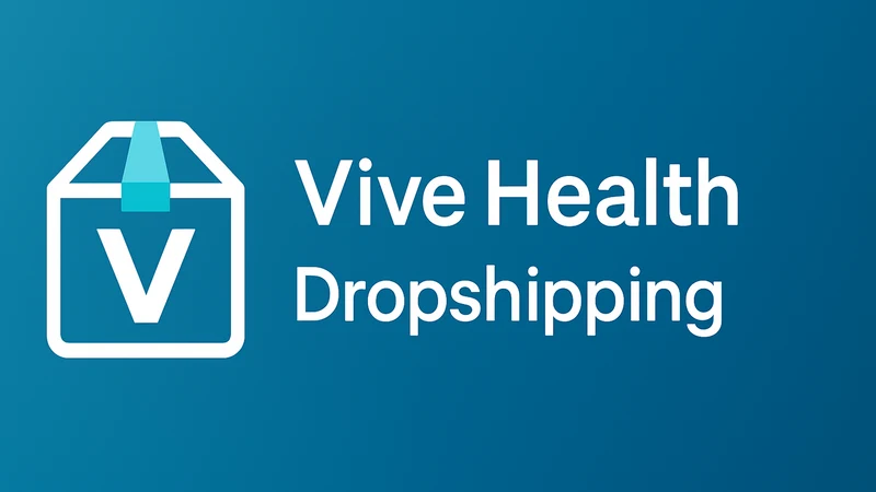 Vive Health Dropshipping