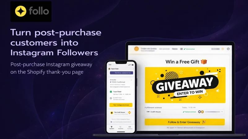 Follo‑ Post Purchase Giveaway
