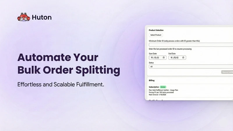 Huton ‑ bulk‑fulfillment‑split