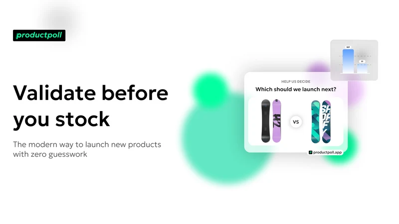 ProductPoll: Validate Demand