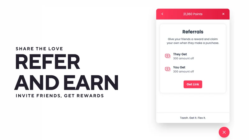 Tazoh: Loyalty Rewards & Refer