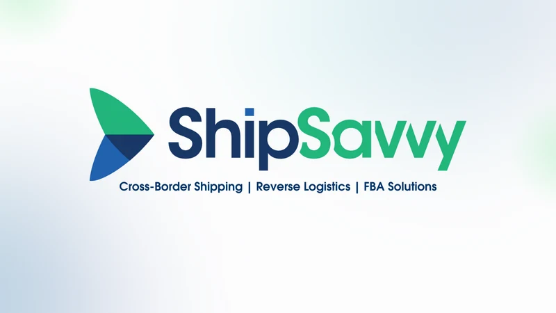 ShipSavvy CrossBorder Shipping