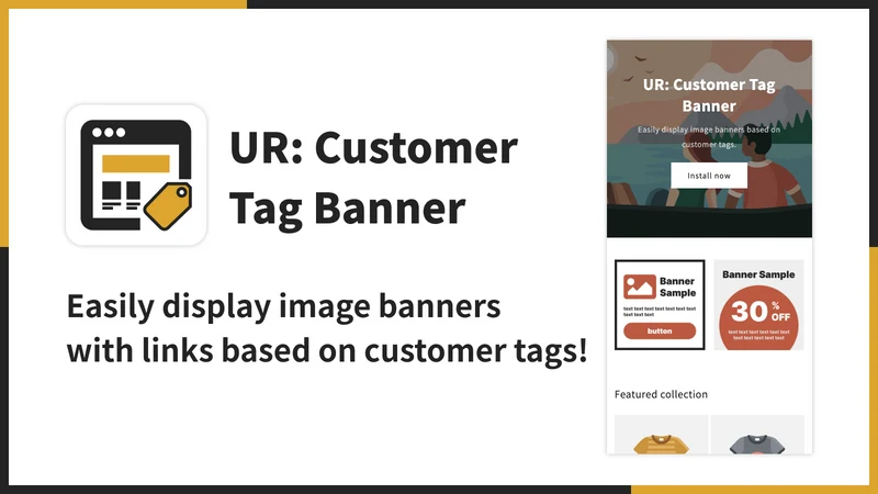 UR: Customer Tag Banner