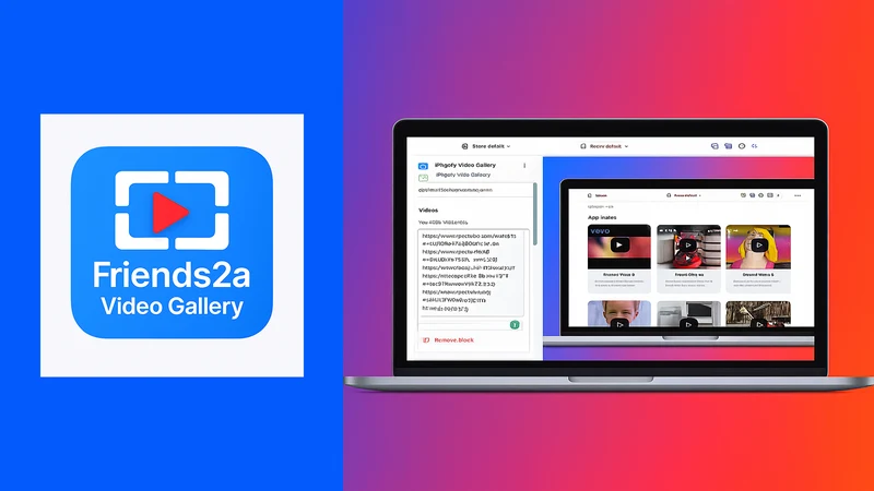 Friends2a Tech Video Gallery