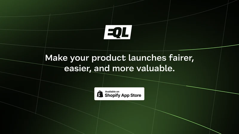 EQL: Launches and Drops