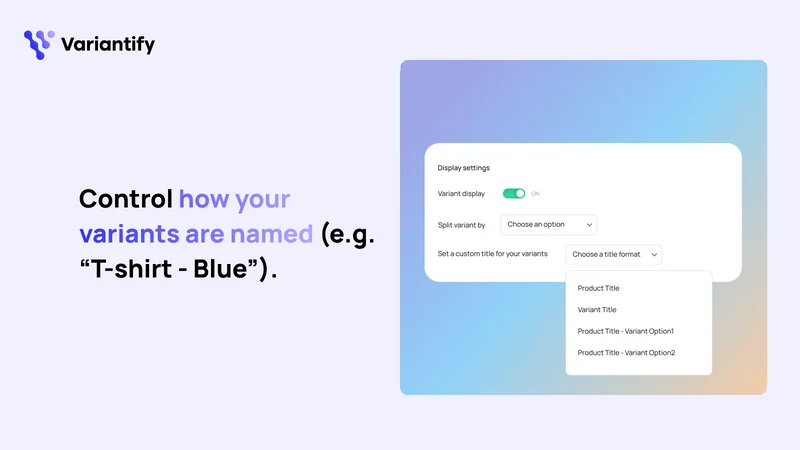 Show variants ‑ Variantify