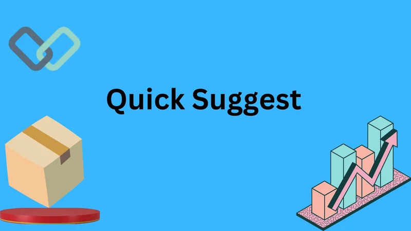 Quick Suggest