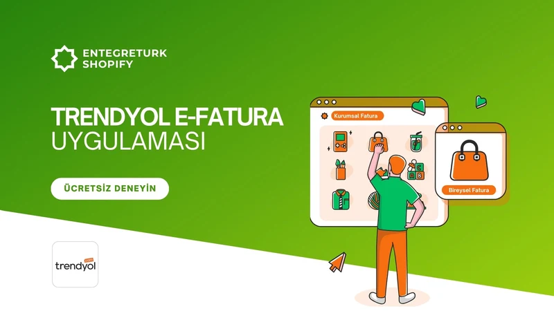 Trendyol E‑Fatura‑EntegreTürk