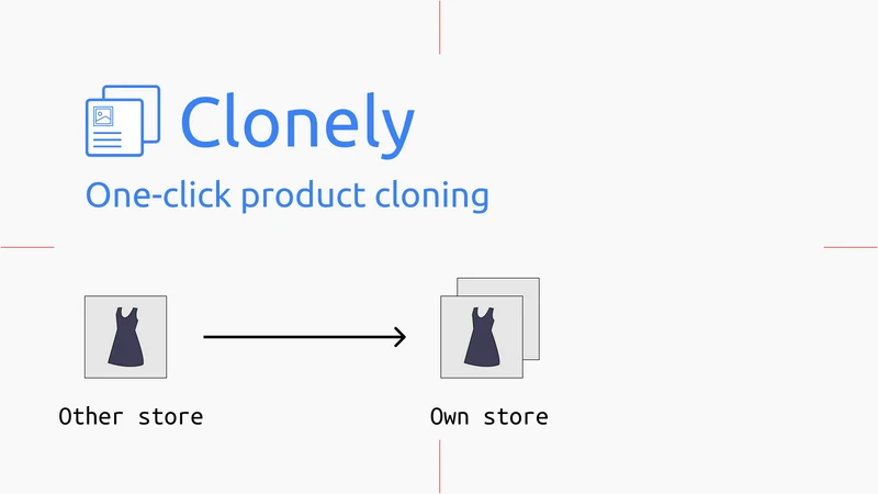 Clonely ‑ Copy Products