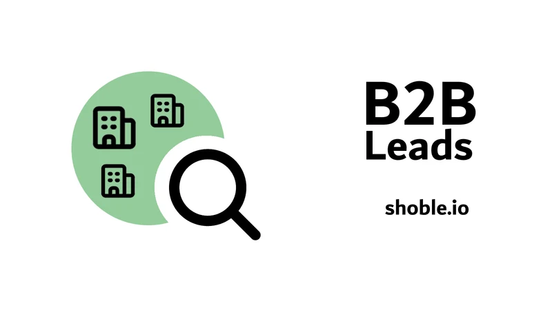 Shoble: B2B Leads