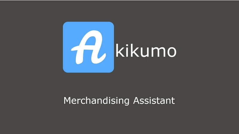 Akikumo: Smart Merchandising