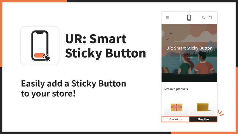 UR: Smart Sticky Button