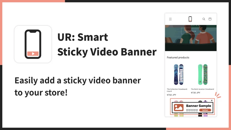 UR: Smart Sticky Video Banner