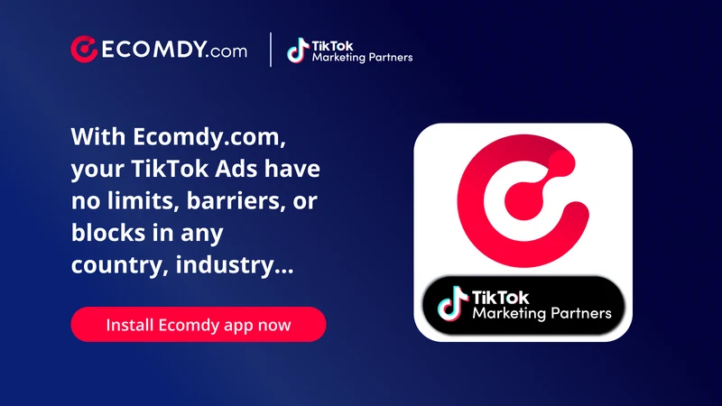 Ecomdy TikTok Ad TikTok Pixel