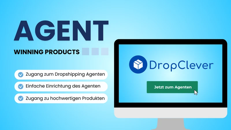 Dropclever ‑ Agent & Produkte
