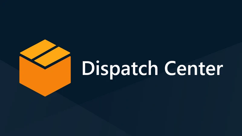 Dispatch Center